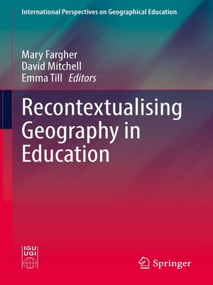 cover image of Recontextualising Geography in Education